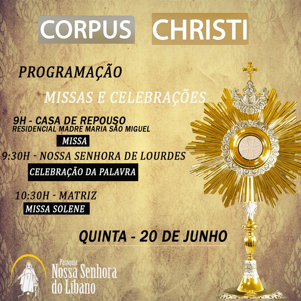 Corpus Christi Comemorado Nesta Quinta Feira Par Quia Nossa